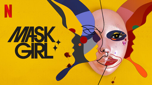 Mask Girl  Conheça a provocante série coreana da Netflix - Canaltech